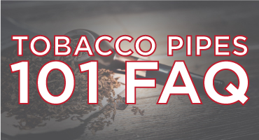 Tobacco Pipes 101